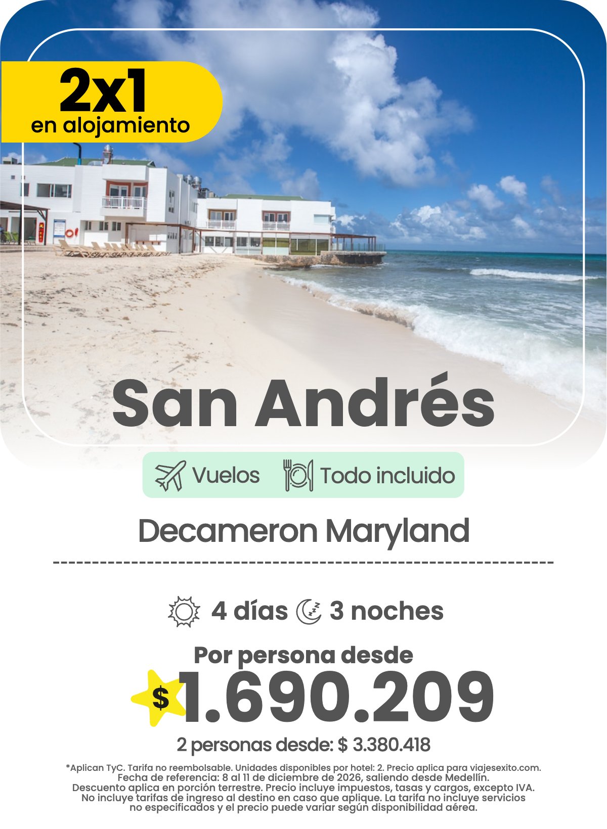 Paquete 2x1 en alojamiento a San Andrés: Decameron Maryland, todo incluido, 4 días y 3 noches con vuelos, por persona desde $1.690.209.