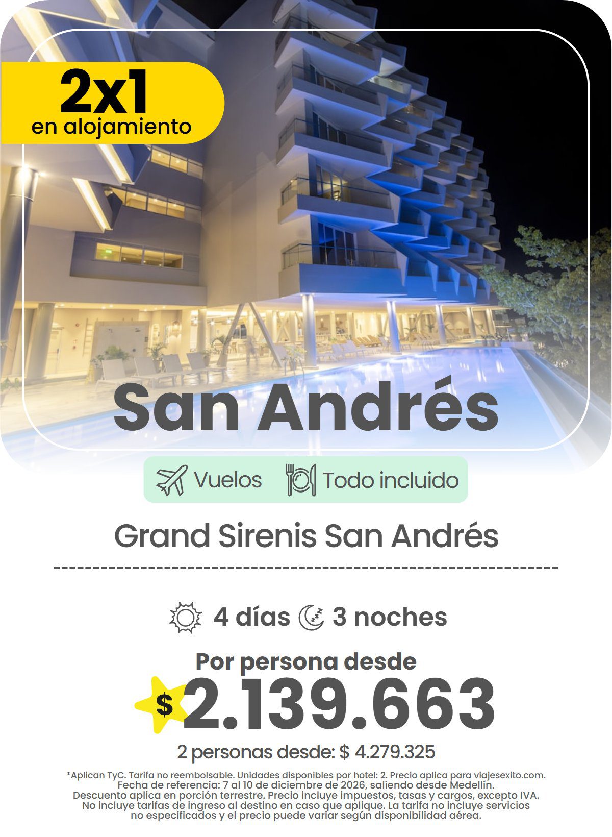 Paquete 2x1 en alojamiento a San Andrés: Grand Sirenis San Andrés, todo incluido, 4 días y 3 noches con vuelos, por persona desde $2.139.663.