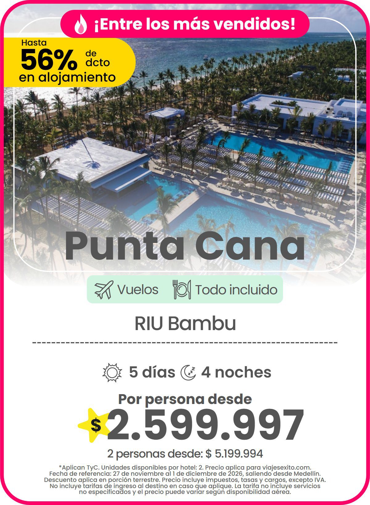 Paquete a Punta Cana: RIU Bambu, todo incluido, 5 días y 4 noches con vuelos, hasta 56% de descuento en alojamiento, por persona desde $2.599.997.