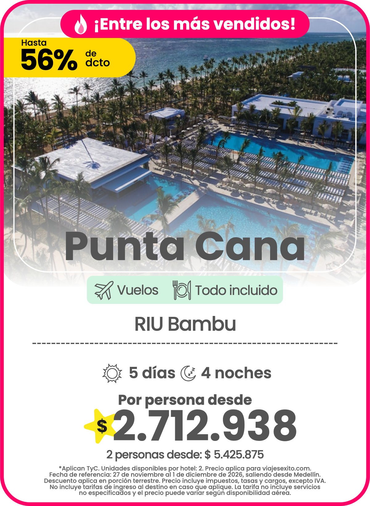 Paquete a Punta Cana: RIU Bambu, todo incluido, 5 días y 4 noches con vuelos, 56% de descuento, por persona desde $2.712.938.