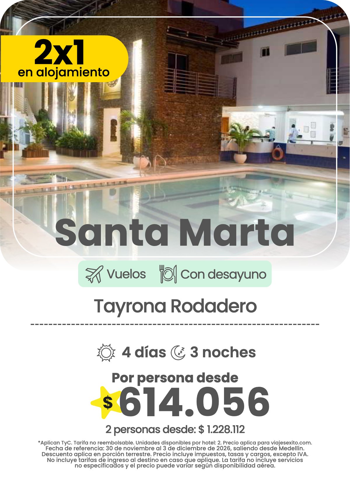 Paquete a Santa Marta: Tayrona Rodadero, con desayuno, 4 días y 3 noches con vuelos, 2x1 en alojamiento, por persona desde $614.056.