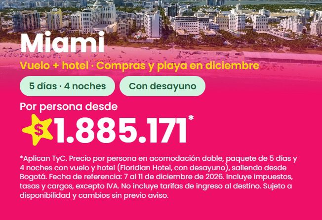 Paquete a Miami: Floridian Hotel, 5 días y 4 noches con vuelo y desayuno, del 7 al 11 de diciembre de 2026, desde $1.885.171 por persona