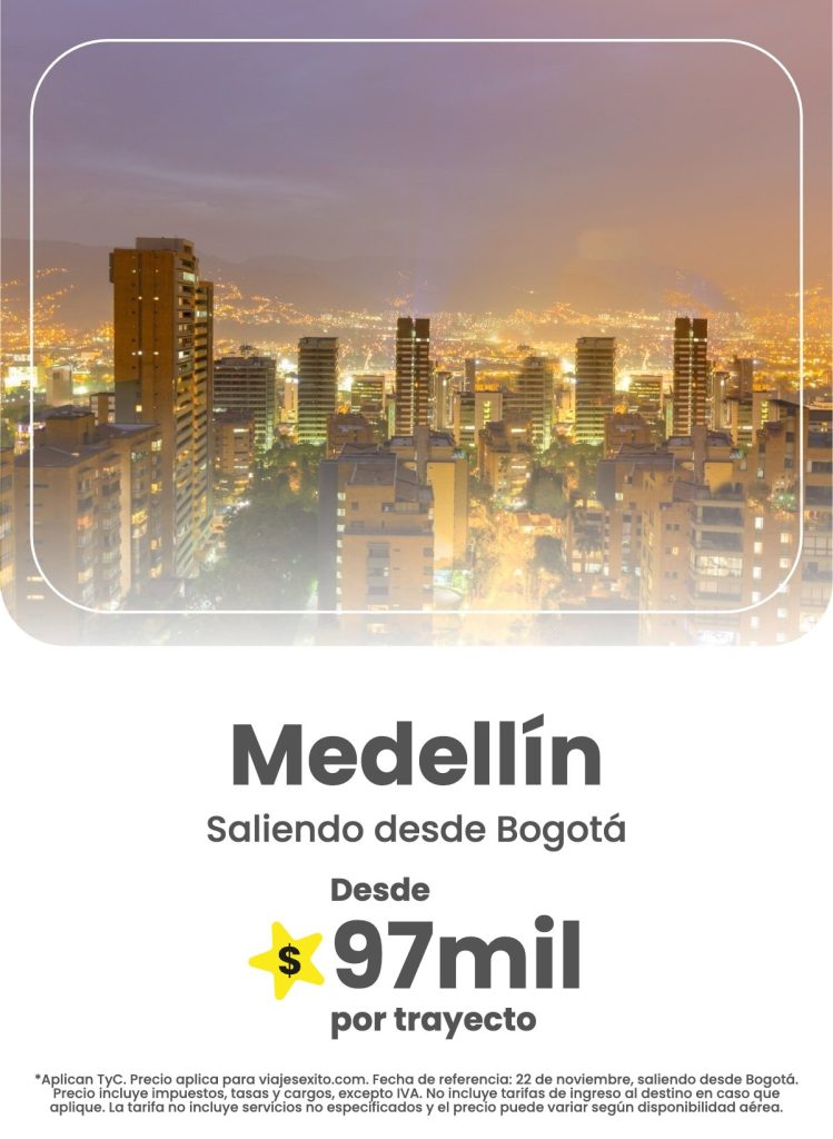 Medellín, destino de viaje con Viajes Éxito