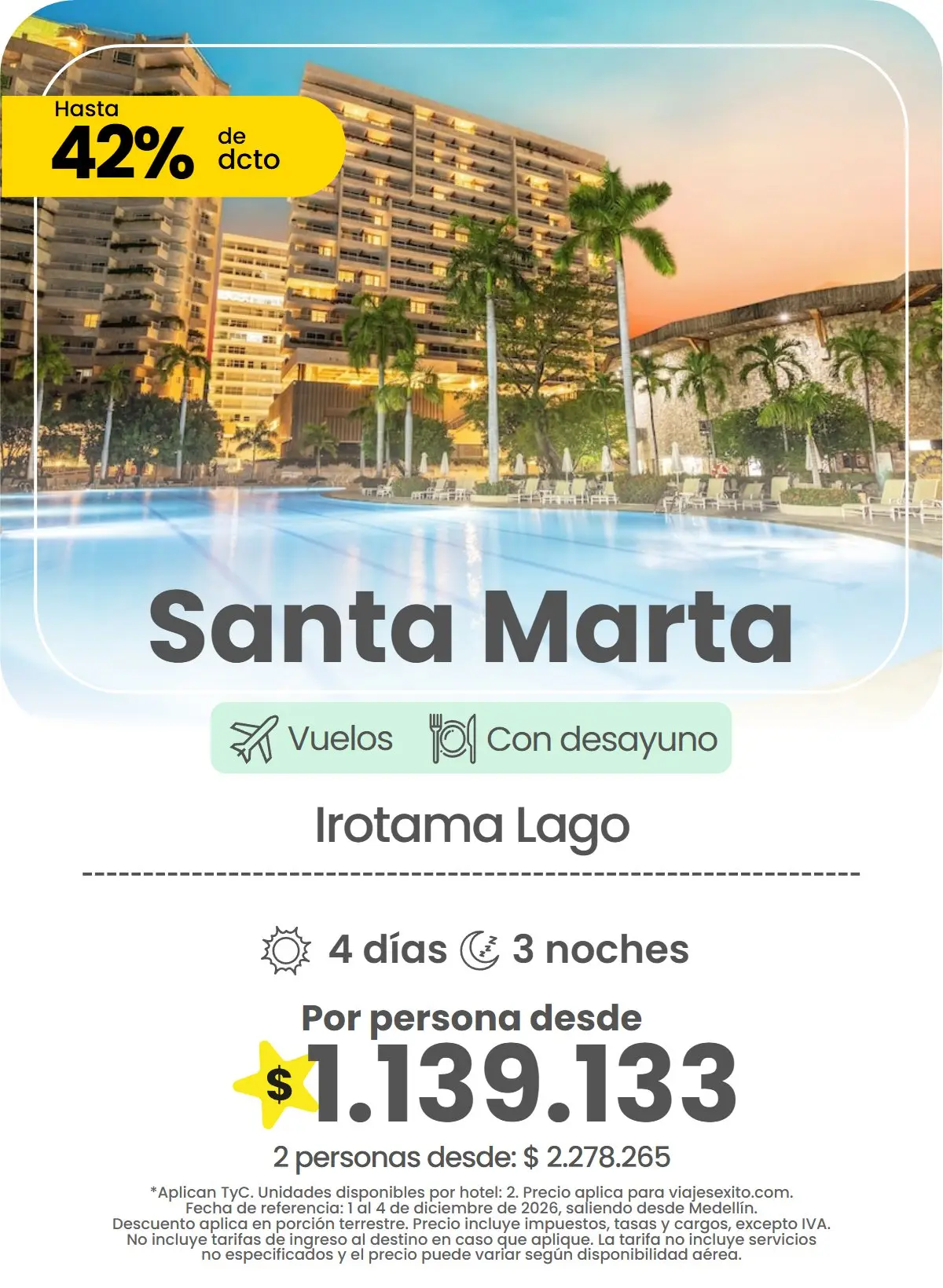 Paquete a Santa Marta: Irotama Lago, con desayuno, 4 días y 3 noches con vuelos, hasta 42% de descuento en alojamiento, por persona desde $1.139.133.